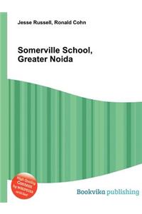 Somerville School, Greater Noida