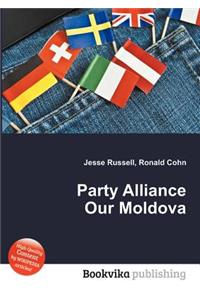 Party Alliance Our Moldova