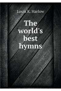 The World's Best Hymns