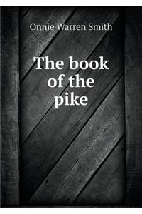 The Book of the Pike