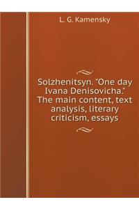 Solzhenitsyn. One day Ivana Denisovicha. The main content, text analysis, literary criticism, essays