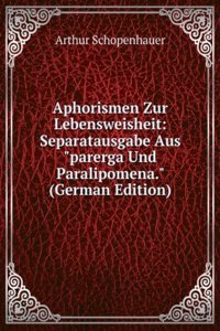 Aphorismen Zur Lebensweisheit
