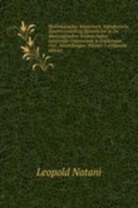 Mathematisches Worterbuch: Alphabetische Zusammenstellung Sammtlicher in Die Mathematischen Wissenschaften Gehorender Gegenstande in Erklarenden Und . Abhandlungen, Volumes 3-4 (German Edition)