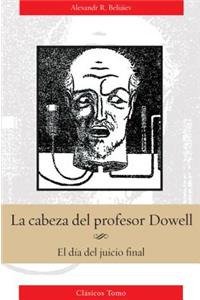 Cabeza del Profesor Dowell