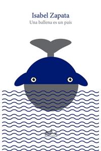 Una Ballena Es Un Pais