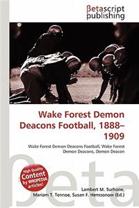 Wake Forest Demon Deacons Football, 1888-1909