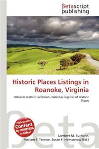 Historic Places Listings in Roanoke, Virginia
