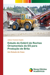 Estudo do Estéril de Rochas Ornamentais do ES para Produção de Brita