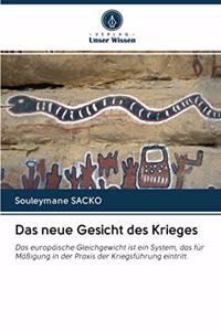 Das neue Gesicht des Krieges