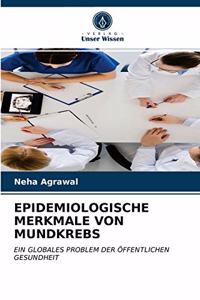 Epidemiologische Merkmale Von Mundkrebs