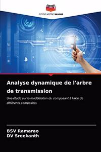 Analyse dynamique de l'arbre de transmission