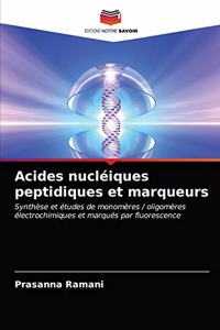Acides nucléiques peptidiques et marqueurs