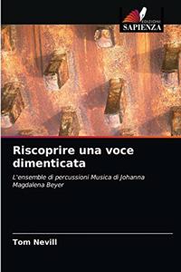 Riscoprire una voce dimenticata
