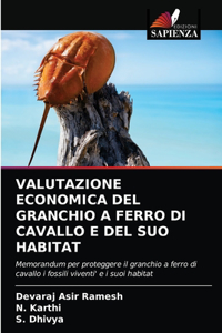 Valutazione Economica del Granchio a Ferro Di Cavallo E del Suo Habitat