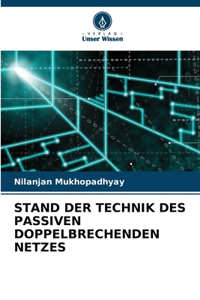 Stand Der Technik Des Passiven Doppelbrechenden Netzes