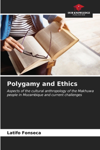 Polygamy and Ethics