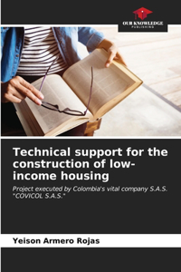 Technical support for the construction of low-income housing