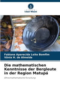 Die mathematischen Kenntnisse der Bergleute in der Region Matupá