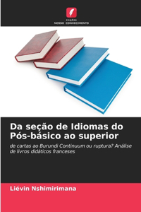 Da seção de Idiomas do Pós-básico ao superior