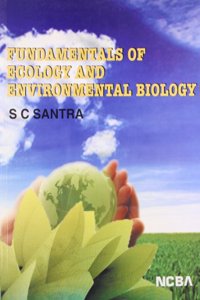 Fundamentals Of Ecology and Environmental Biology