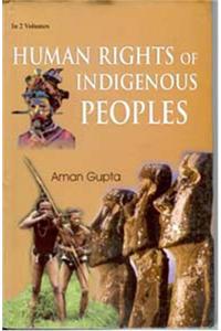 Human Rights of Indigenous Peoples (2 Vols.)