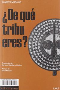 Â¿De que tribu eres?