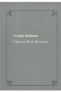 Coherent Risk Measures