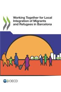 Working Together for Local Integration of Migrants and Refugees in Barcelona