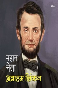 Mahaan Neta- Abraham Lincoln
