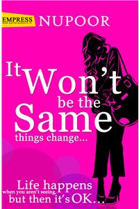 It Won't be the same