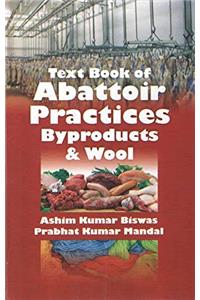 Text Book of Abattoir Practices Byproducts & Wool