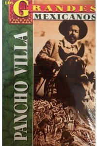 Los Grandes, Pancho Villa