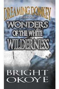 Wonders of the White Wilderness