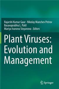 Plant Viruses: Evolution and Management