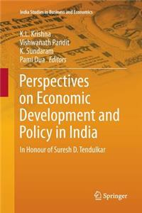 Perspectives on Economic Development and Policy in India