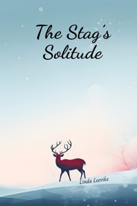 The Stag's Solitude