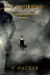 Gathering Haugernaut Wars Book 2