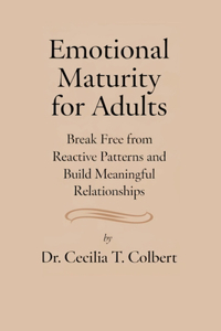 Emotional Maturity For Adults