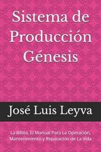 Sistema de Producción Génesis