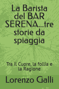 La Barista del BAR SERENA