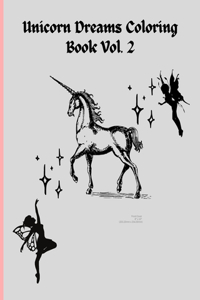 Unicorn Dreams Coloring Book Vol. 2
