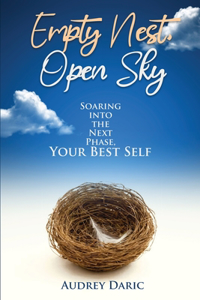 Empty Nest, Open Sky
