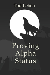 Proving Alpha Status