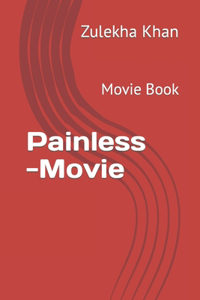Painless -Movie