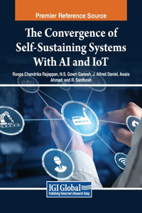 Convergence of Self-Sustaining Systems With AI and IoT