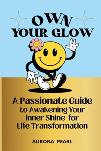 Own Your Glow