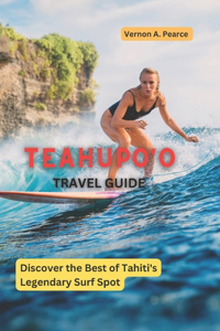 Teahupo'o Travel Guide