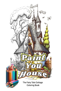 Paint you house