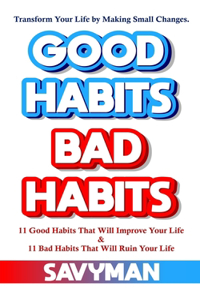 Good Habits Bad Habits