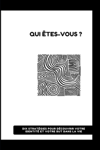 Qui Êtes-Vous ?